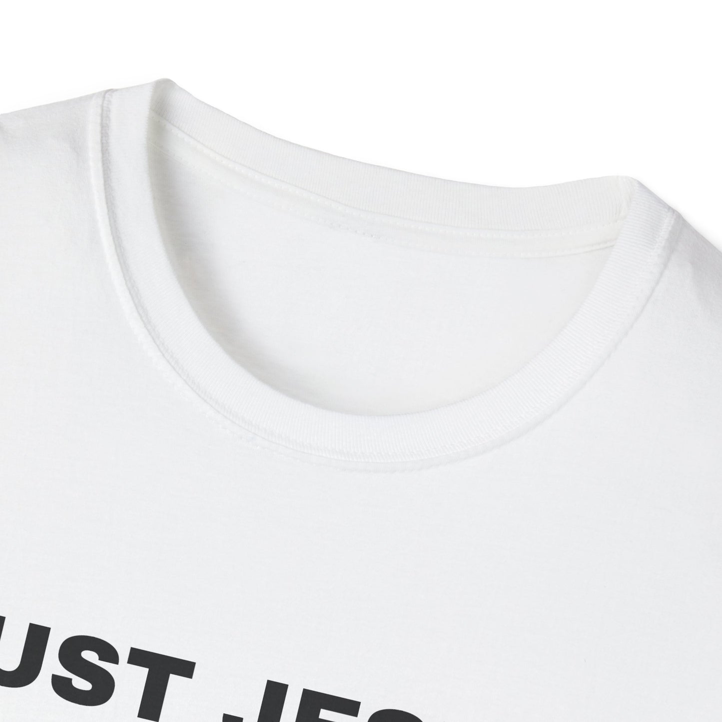 Just Jesus - Unisex Softstyle T-Shirt